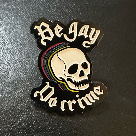 Other - Be Gay Do Crime Pin